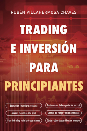Libro: Comercio E Inversión Para Principiantes: Buena Educac