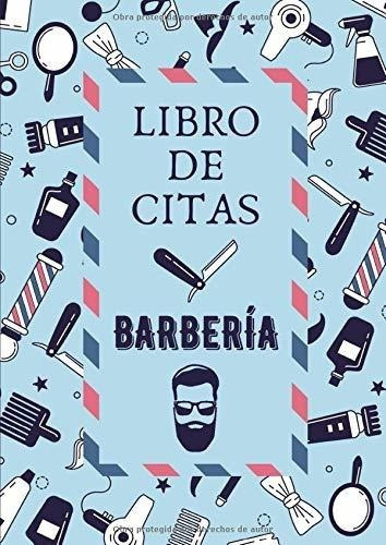 Libro De Citas Barberia Formato A4 Con 102 Paginas, de Los Libros de Noe, Editor. Editorial Independently Published en español