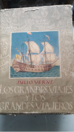 Los Grandes Viajes Y Los Grandes Viajeros / Julio Verne 1947