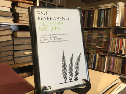 Filosofía Natural Historia Ideas Sobre Naturaleza Feyerabend