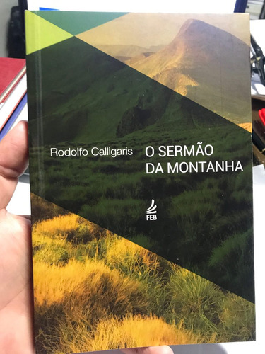 O Sermão Da Montanha - Rodolfo Calligaris
