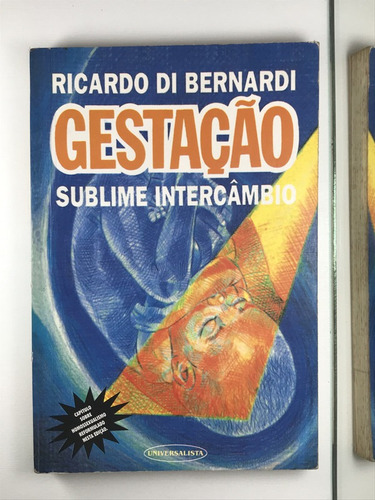 Livro Gestação Sublime Intercâmbio  Ricardo Di Bernardi - B2