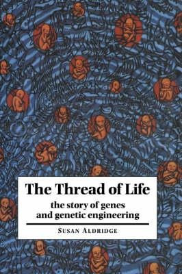 Canto: The Thread Of Life: The Story Of Genes And Genetic...