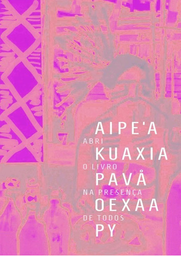 Abri O Livro Na Presença De Todos: Aipe'a Kuaxia Pav Oexaa Py, De Gonzatto. Série Não Aplicável, Vol. 1. Editora Clube De Autores, Capa Mole, Edição 1 Em Português, 2014