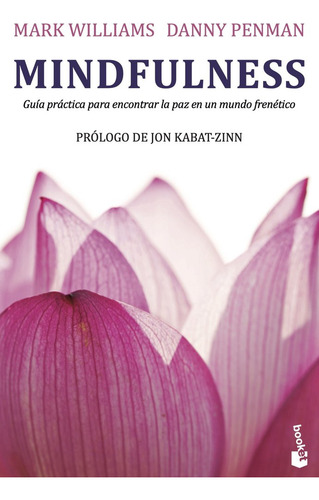 Mindfulness Guia Practica - Penman,danny/williams,mark
