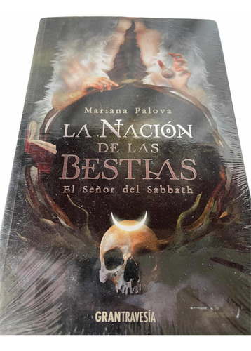 La Nación De Las Bestias El Señor Del Sabbath Mariana Palova (Usado)