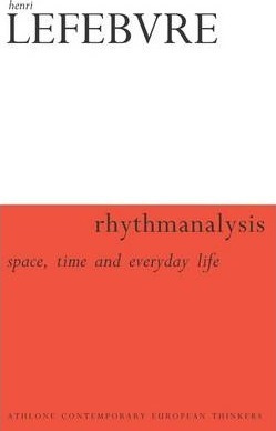 Rhythmanalysis - Henri Lefebvre (paperback)