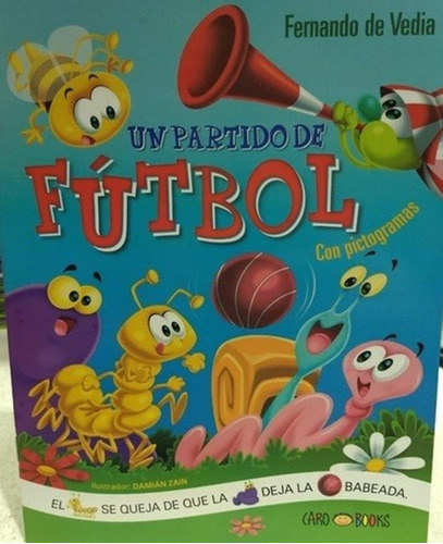 Un Partido De Futbol - De Vedia Fernando (libro) - Nuevo