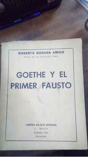 Libro  Goethe Y El Primer Fausto