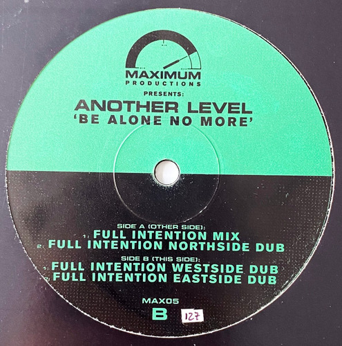 Another Level  - Be Alone No More (full Intention Rmx) - Nm