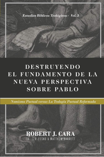 Libro: Destruyendo El Fundamento De La Nueva Perspectiva Sob