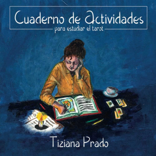 Libro: Cuaderno De Actividades -para Estudiar El Tarot-: De