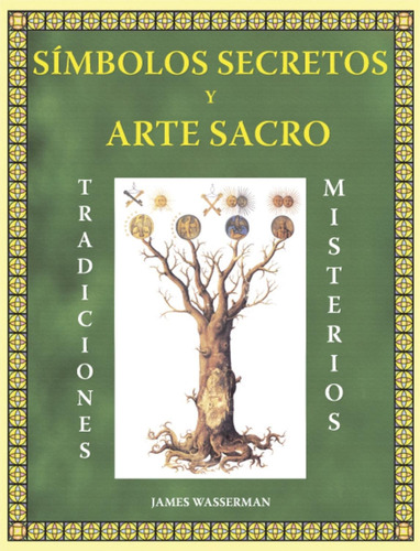 Libro Simbolos Secretos Y Arte Sacro