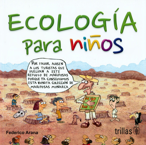 Ecología Para Niños - Federico Arana - Trillas