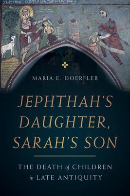 Libro Jephthah's Daughter, Sarah's Son : The Death Of Chi...