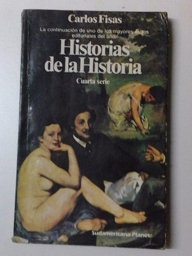 Historias De La Historia (cuarta Serie) - Carlos Fisas