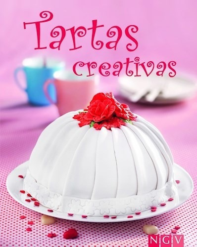 Tartas Creativas - Varios Autores  