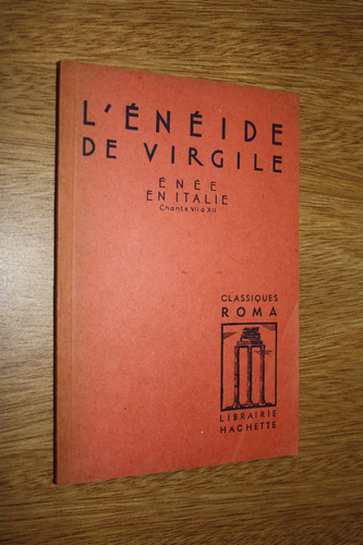 L`eneide De Virgile Chants 7 A 12 - H. Chabrol (lat/frances)