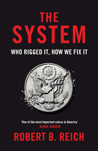 Libro:  The System: Who It, How We Fix It