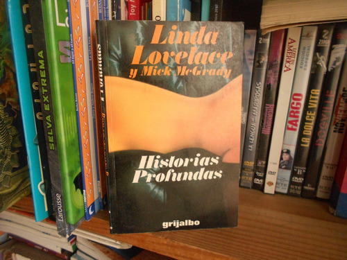 Historias Profundas Lovelace Testimonio Pornografía