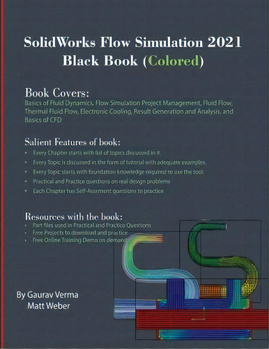 Solidworks Flow Simulation 2021 Black Book (colored), De Gaurav Verma. Editorial Cadcamcae Works, Tapa Blanda En Inglés