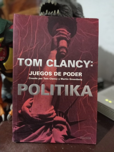 Tom Clancy: Juegos De Poder. Politika / Clancy Y Greenberg (Usado)