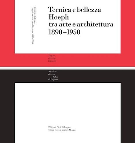 Libro Tecnica E Bellezza. Hoepli Tra Arte E Architettura 189