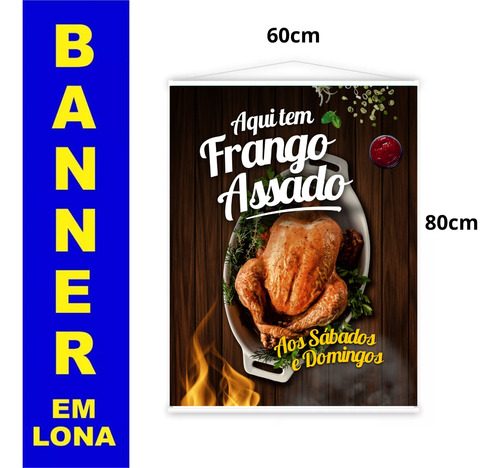 Banner Em Lona Com Bastão 60x80cm - Aqui Tem Frango Assado