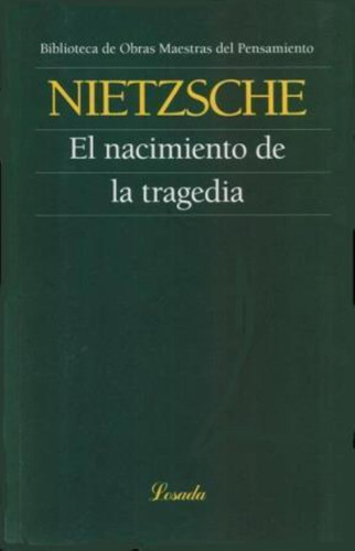 Nacimiento De La Tragedia, El