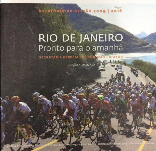 Rio De Janeiro - Pronto Para O Amanhã - Livro - Secretaria Especial De Turismo - Riotur