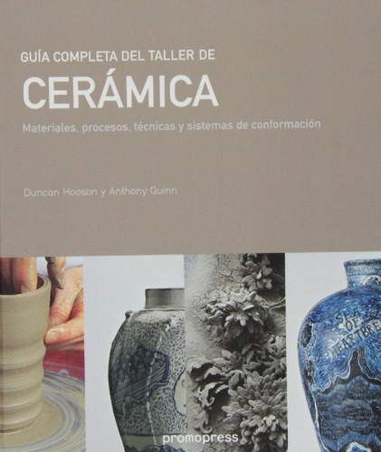 Libro Guia Completa Del Taller De Ceramica - Tribe, Chris