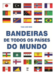 Libro Bandeiras De Todos Os Paises Do Mundo De Berg Tiago Jo
