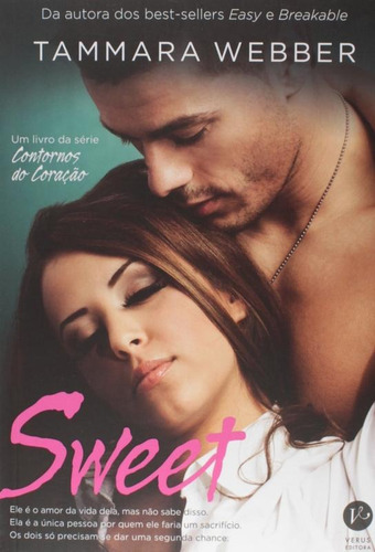 Sweet (Vol. 3 Contornos do coração), de Webber, Tammara. Contornos do coração (3), vol. 3. Editorial Verus Editora Ltda., capa mole em português, 2015