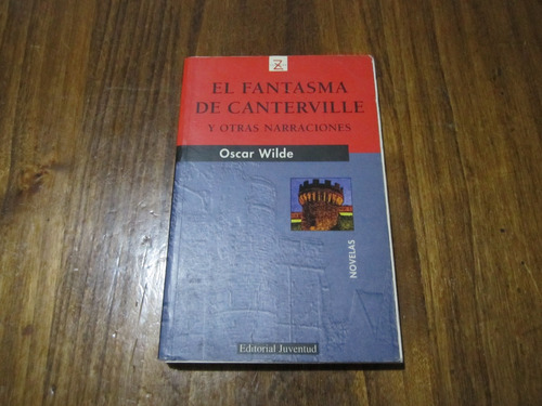 El Fantasma De Canterville - Oscar Wilde - Ed: Juventud