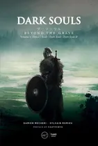Comprar Libro Dark Souls: Beyond The Grave Volume 1: Demon's Souls
