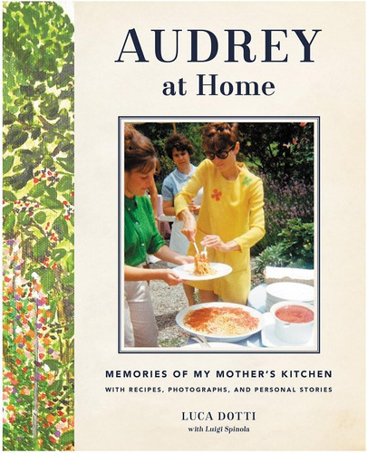 Libro: Audrey At Home: Memories Of My Motherøs Kitchen