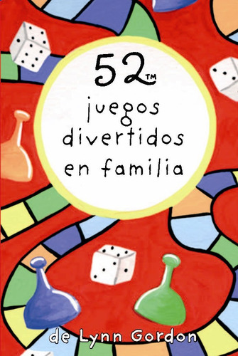 Baraja 52 Juegos Divertidos En Familia - Lynn Gordon