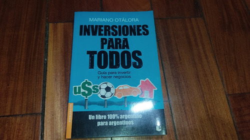 Inversiones Para Todos- Mariano Otalora- Booket- (nuevo)