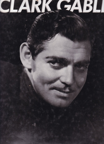 Clark Gable- Hollywood Portraits- Marie Cahill