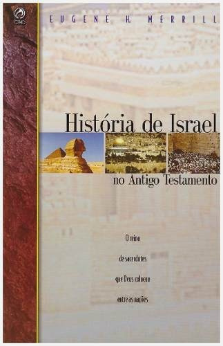 Historia De Israel No Antigo Testamento