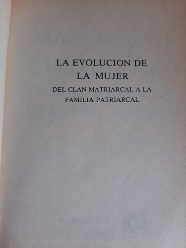 La Evolución De La Mujer Del Clan Matriarcal A La Patriarcal (Usado)