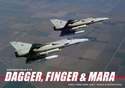 Núñez Padín - Serie Fuerza Aérea #19 Dagger, Finger & Mara