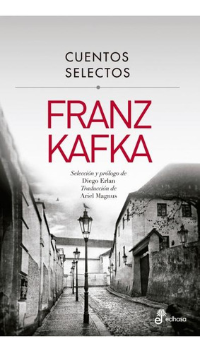 Cuentos Selectos - Franz Kafka