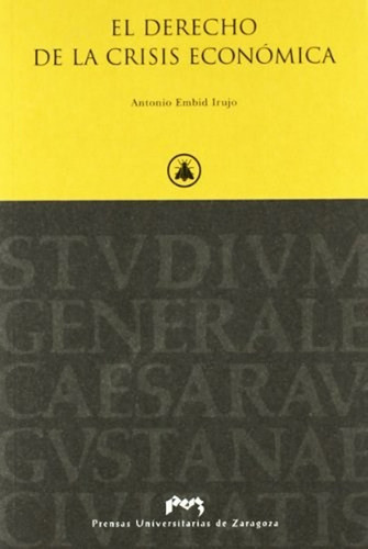 El Derecho De La Crisis Economica