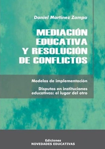 Mediacion Educativa Y Resolucion De Conflictos