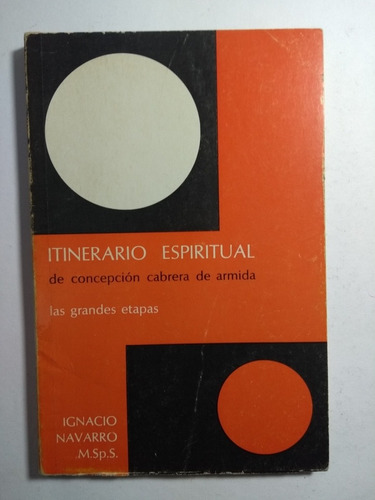 Itinerario Espiritual , Ignacio Navarro