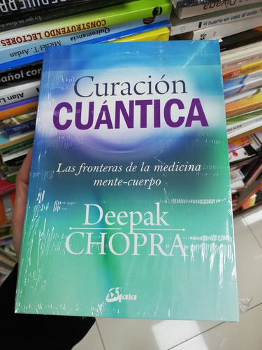 Libro Curación Cuántica - Deepak Chopra 