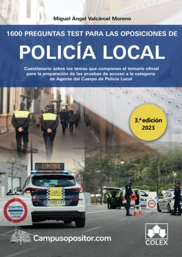 1600 Preguntas Test Para Las Oposiciones De Policia Local - 