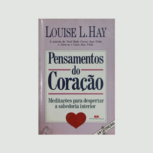 Pensamentos Do Coração - Meditações Para Despertar A Sabedoria Interior