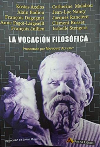 Libro: Vocacion Filosofica. Aa.vv.. Arena Libros Editorial